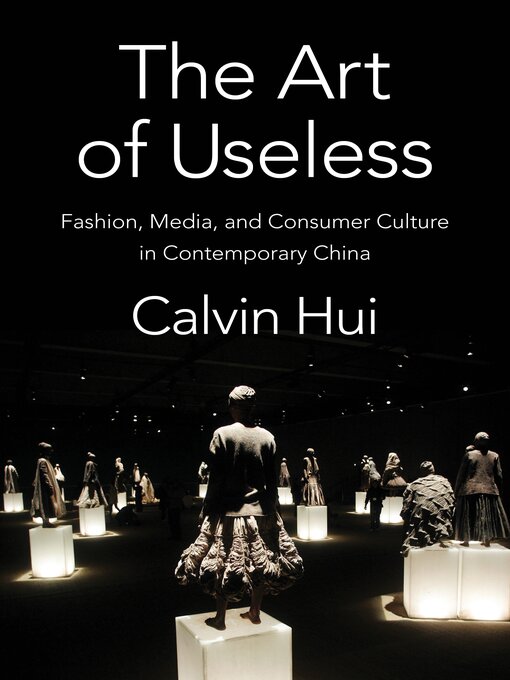 Title details for The Art of Useless by Calvin Hui - Available